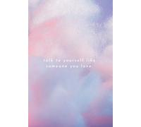 Self-Love in Every Word: A Journal for Kindness and Compassion