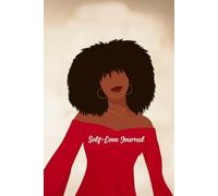 Self-Love Journal for Black Women: A Sacred Space to Affirm, Heal, and Bloom: (Blank Pages, 6 x 9, 200+ Pages & Inspirational Quotes)