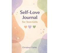 Self-Love Journal for Teen Girls