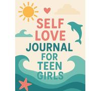 Self Love Journal for Teen Girls