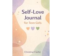 Self-Love Journal for Teen Girls