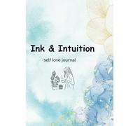 Self- Love Journal for Women | 100 pages: Unlock Creativity and Empower Your Inner Voice