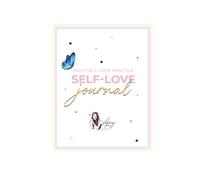 Self-Love Journal: Self-Love Daily Practice