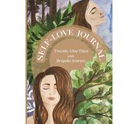 Self-Love Journal: Twenty-One Days with Bespoke Journey