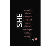 Self-Love, Lined She Is affirmations, Paperback Journal