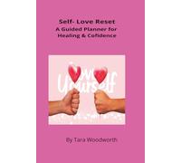 Self-Love Planner: A Guided 90-Day Journal for Confidence, Healing, Self-Worth, and Daily Reflection