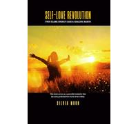 Self-Love Revolution: Twin Flame Energy Care & Healing Habits (Twin Flame Self-Love)