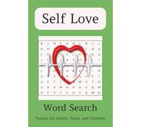 Self Love Word Search: A Peaceful Escape into Words of Self-Worth and Healing | 6 x9 inches | 110 pages | 50 + puzzles...Gifts for Birthdays and Free Time