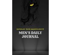 Self-Mastery Journal for Men - Gratitude and Productivity Journal for More Happiness, Positivity, Growth, Mindfulness, Self Care and Reflection - Journals for Men & Women
