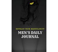Self-Mastery Journal for Men - Gratitude and Productivity Journal for More Happiness, Positivity, Growth, Mindfulness, Self Care and Reflection - Journals for Men & Women