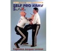 Self Pro Krav S.P.K. Self Defense by Jacques Levinet by Jacques Levinet