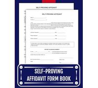 Self-Proving Affidavit Form Book: 50 Notarized Affidavit Forms for Legal Documents & Estate Planning | 8.5 x 11 inches.