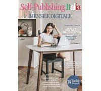 Self-Publishing Italia: Dicembre 2025 (Mensile Digitale)