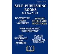 Self Publishing Magazine: Bookpreneur, Volumen 1, Number 2, 2025