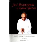 Self Realization in Kashmir Shaivism: The Oral Teachings of Swami Lakshmanjoo