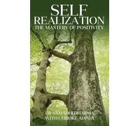 Self Realization: The Mastery of Positivity