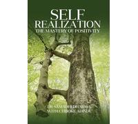 Self Realization: The Mastery of Positivity