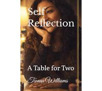 Self Reflection: A Table for Two