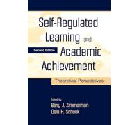 Self-Regulated Learning and Academic Achievement: Theoretical Perspectives