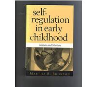 Self-Regulation in Early Childhood: Nature and Nurture