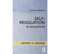 Self-Regulation in Education (Ed Psych Insights)