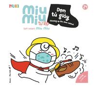 Self-reliant Miu Miu, Cleaning up the shoe cabinet: A Bilingual Vietnamese-English Children's Book on Tidiness, Helping with Chores, and Learning to Observe Before Acting (Ages 1-6)