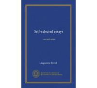 Self-selected essays: a second series