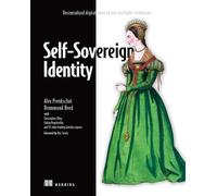 Self-Sovereign Identity: Decentralized digital identity and verifiable credentials