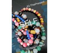 Self: The Owner's Manual