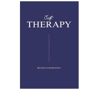 Self-Therapy: Breaking is The Beginning: A Guided Self-Therapy Journal book & Workbook for Healing Trauma, Anxiety, Overthinking, Inner Child Work, ... Healing, Self-Love & Personal Growth