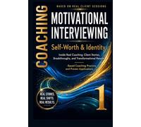 Self-Worth & Identity: 70 Real Coaching Stories to Stop People-Pleasing, Silence Your Inner Critic, and Choose Yourself (70 Mirrors: Real Coaching Stories)