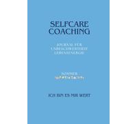 Selfcare Coaching Journal SOMMER: für Unbeschwertheit und Lebensenergie