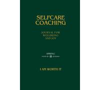 Selfcare Journal - Reflection - Inspiration - Coaching impulses: for more resilience and joy