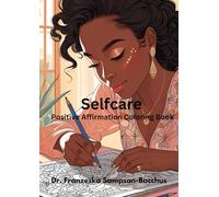 Selfcare: Positive Affirmation Coloring Book