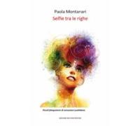 Selfie Tra Le Righe (ebook)