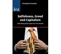 Selfishness Greed And Capitalism