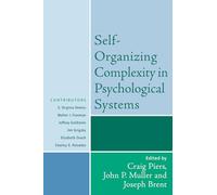 SelfOrganizing Complexity in Psychological Systems (Psychological Issues): Volume 67