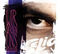 Selig - Wir Werden UNS Wiedersehen [Import]