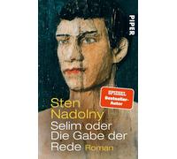 Selim oder Die Gabe der Rede