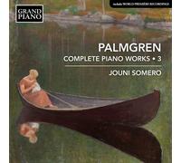Selim Palmgren Palmgren: Complete Piano Works - Volume 3 (CD) (Importación USA)