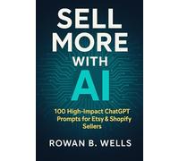 Sell More with AI: ChatGPT Prompts for Etsy & Shopify Sellers