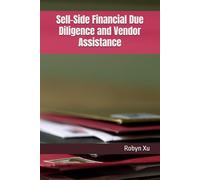 Sell-Side Financial Due Diligence and Vendor Assistance