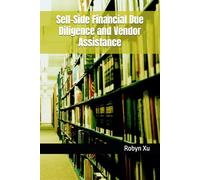 Sell-Side Financial Due Diligence and Vendor Assistance