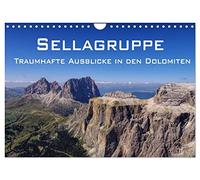 Sellagruppe - Traumhafte Ausblicke in den Dolomiten (Wandkalender 2026 DIN A4 quer), CALVENDO Monatskalender: Ansichten von und auf die Sellagruppe in den Südtiroler Alpen