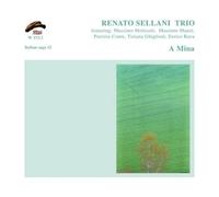 Sellani Renato Trio - A Mina
