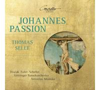 Selle, Thomas : Passion selon Saint Jean
