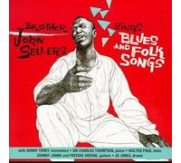 Sellers, Brother John - Sings Blues & Folk Songs