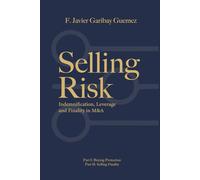 Selling Risk: Indemnification, Leverage and Finality in M&A
