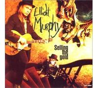 Selling the Gold by Murphy,Elliott (0100-01-01)