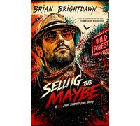 Selling The Maybe: A Red Light District Love Story